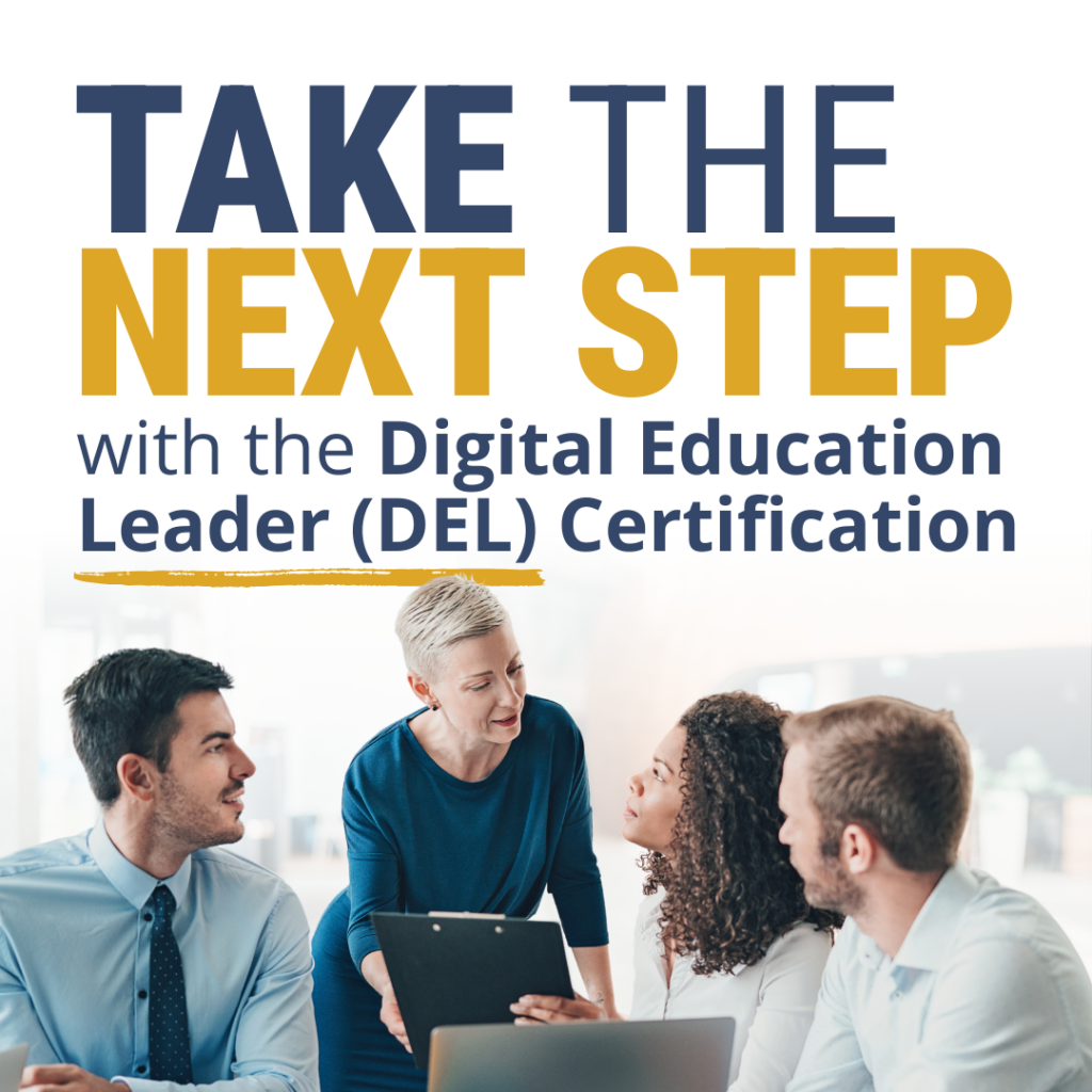 Cover graphic reading "Take the Next Step with the Digital Education Leader (DEL) Certification"